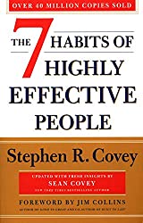 The Seven Habits of Highly Effective People -Stephen Covey